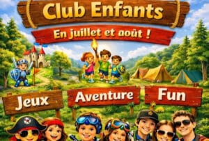 Animations 2026 au Camping des Bains : des vacances vivantes pour les adultes… et inoubliables pour les enfants